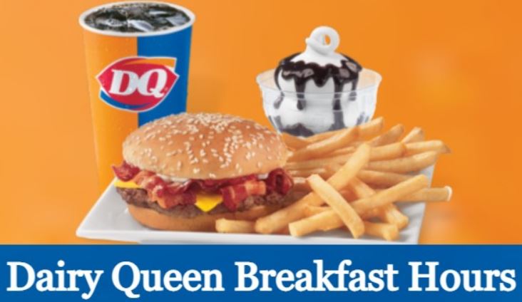 dairy queen breakfast hours