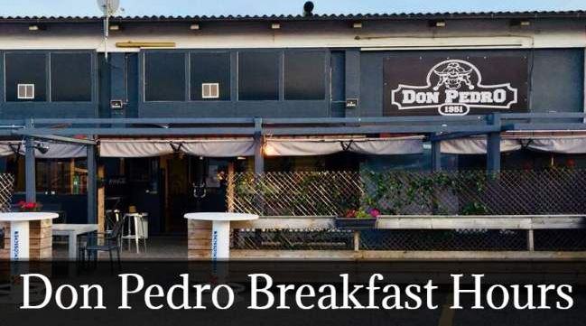 Don Pedro Breakfast Hours