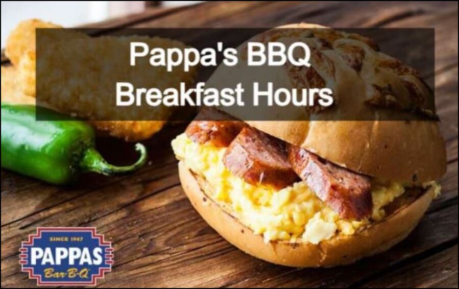 Pappas BBQ Breakfast Hours