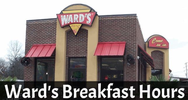 Wards Breakfast Hours