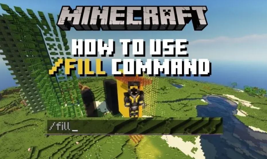 Fill Command in Minecraft