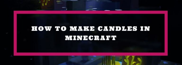 How to Make a Candle in Minecraft