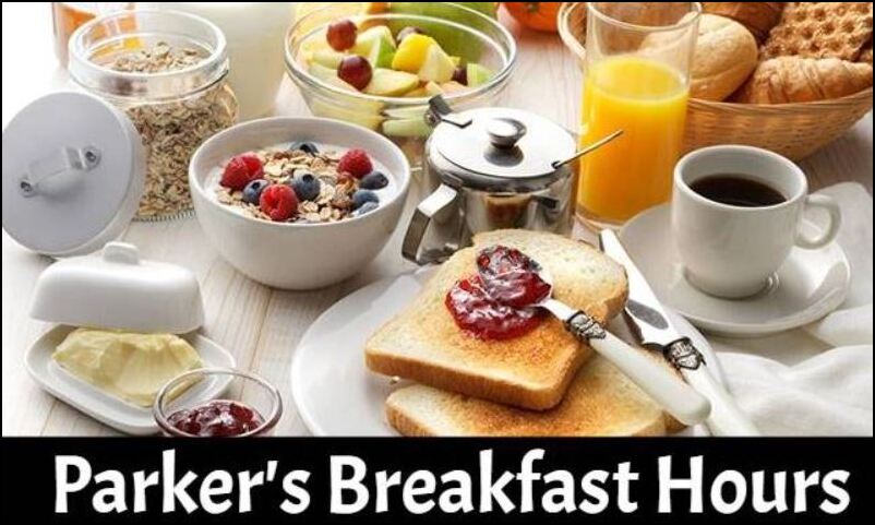 Parker’s Breakfast Hours