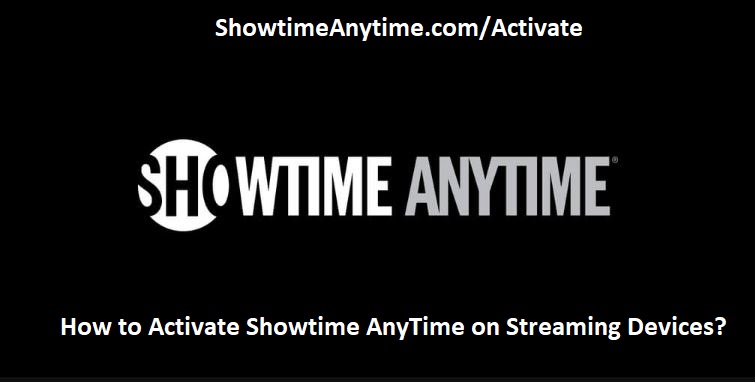 ShowtimeAnytime.com Activate