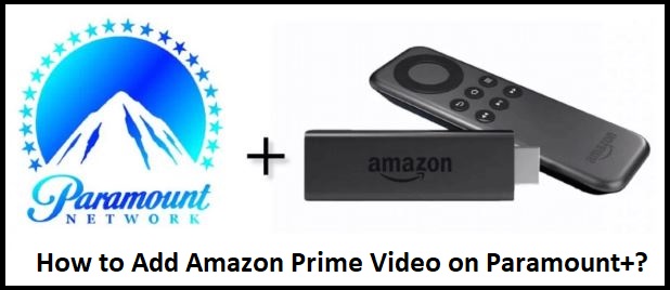 How to Add Amazon Prime Video on Paramount+