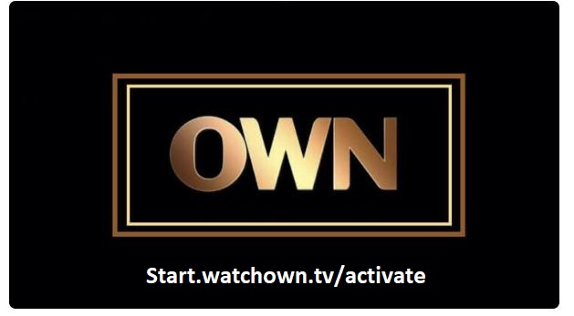 Start.watchown.tv/activate